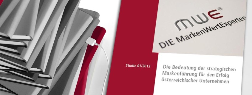 Bedeutung der strategischen Markenfuehrung für österreichische Unternehmen - Studie 01/2013