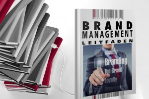 Brandmanagement Leitfaden – Manfred Enzlmüller
